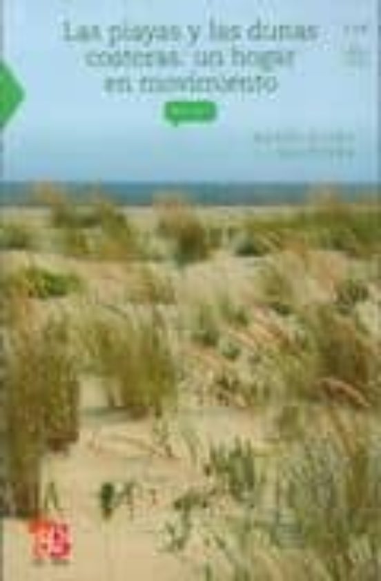 Las Playas Y Las Dunas Costeras: Un Hogar En Movimiento