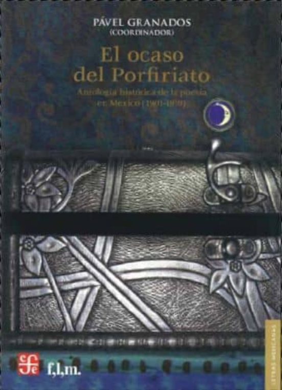 El Ocaso del Porfiriato