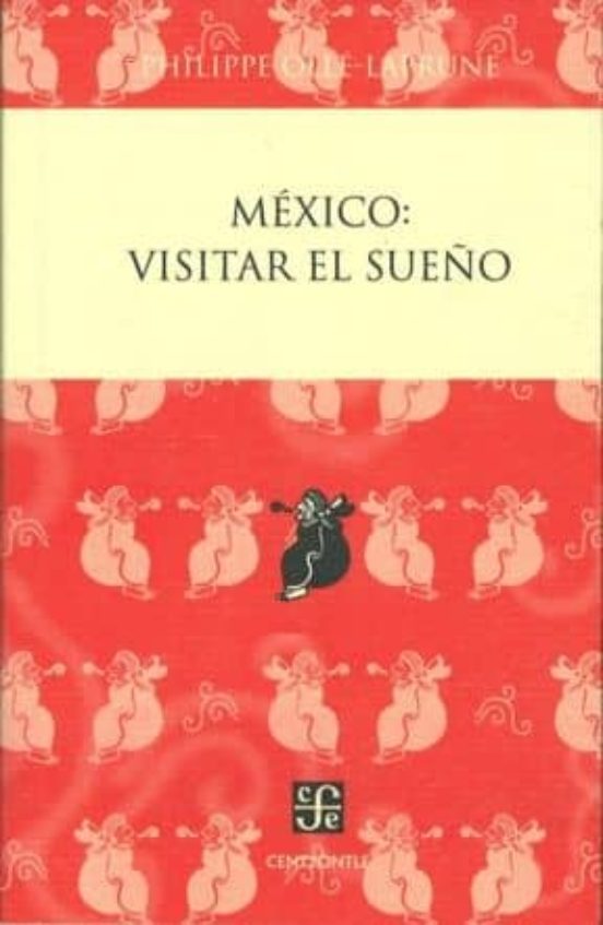 Mexico: Visitar El Sueño