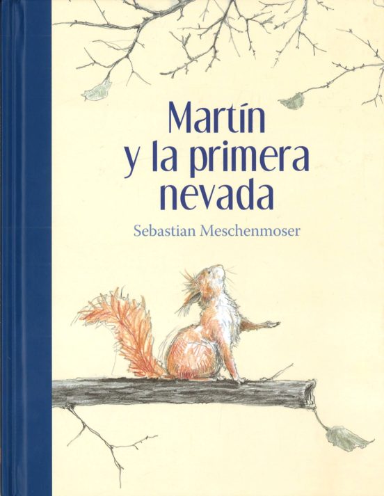 Martin Y La Primera Nevada