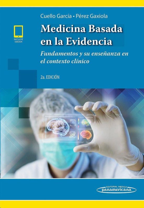 Medicina Basada En La Evidencia : Fundamentos