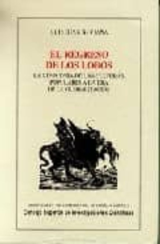 El Regreso De Los Lobos: La Respuesta De Las Culturas Populares A La E