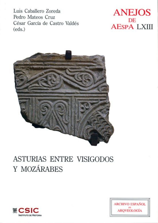 Asturias Entre Visigodos Y Mozarabes
