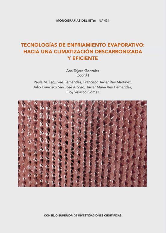Tecnologías De Enfriamiento Evaporativo : Hacia Una Climatización Descarbonizada Y Eficiente