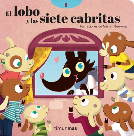El Lobo Y Las Siete Cabritas: Cuentos Clásicos Con Mecanismos
