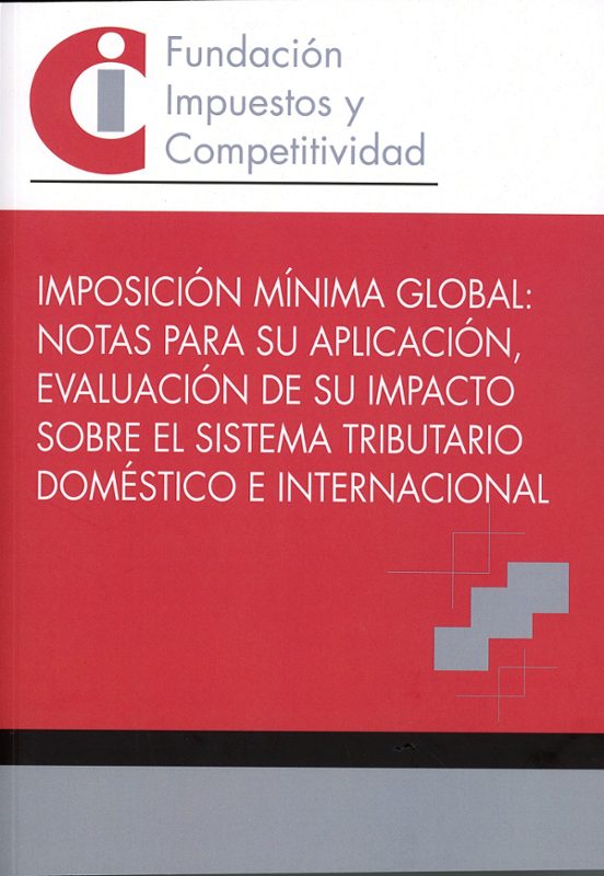 Imposición Mínima Global: Notas Para Su Aplicación Evaluaci Sobre El S