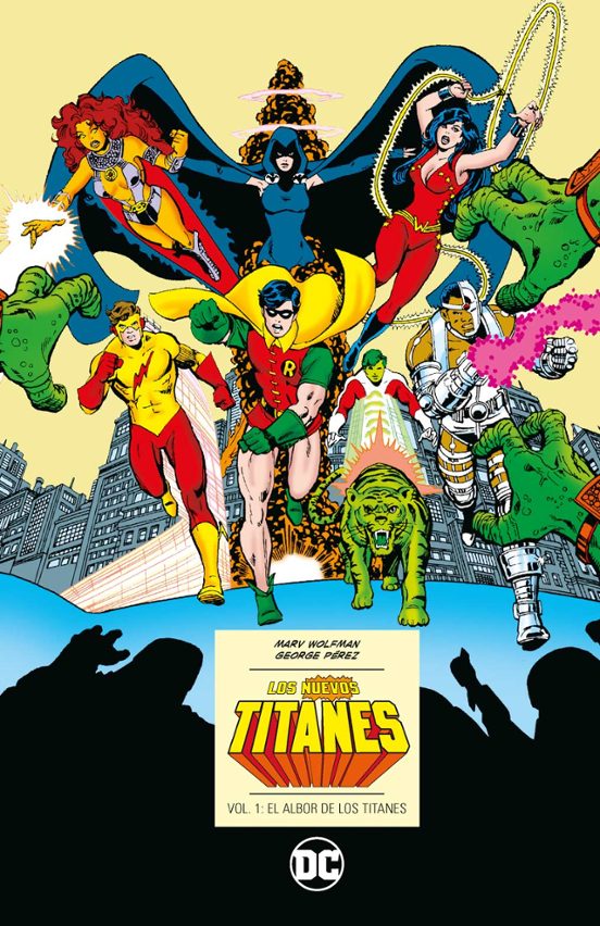 Los Nuevos Titanes Vol. 1: El Albor De Los Titanes