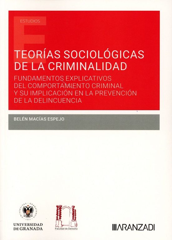 Teorías Sociológicas De La Criminalidad