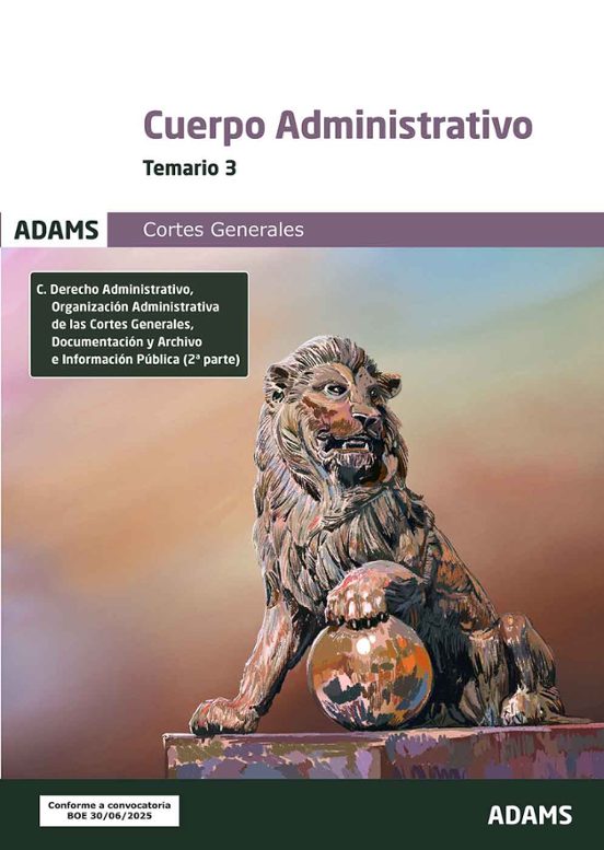 Cuerpo Administrativo De Las Cortes Generales. Temario 3