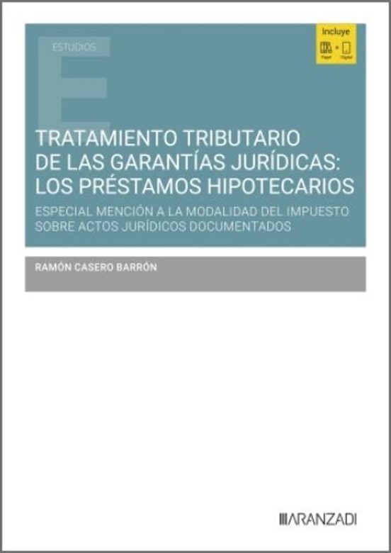 Tratamiento Tributario De Las Garantías Jurídicas: Los Préstamos Hipot