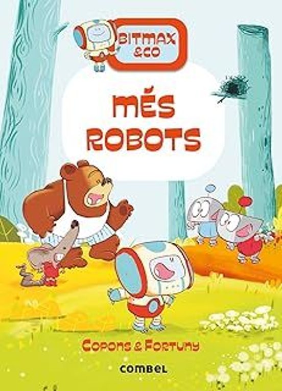 Bitmax & Co 15: Mes Robots