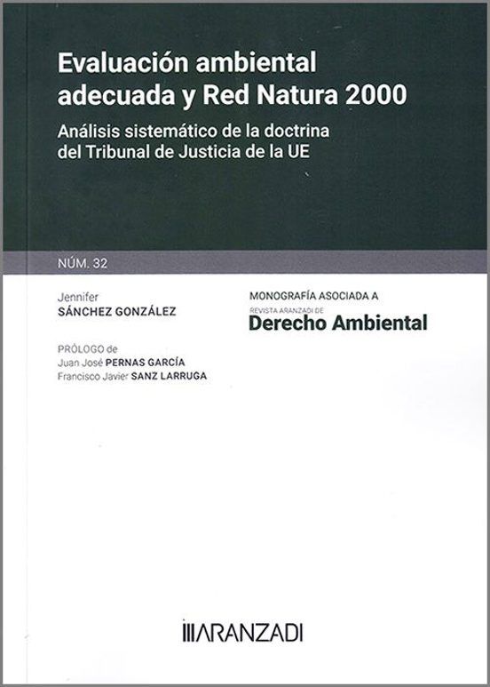 Evaluación Ambiental Adecuada Y Red Natura 2000.análisis Sistemático D