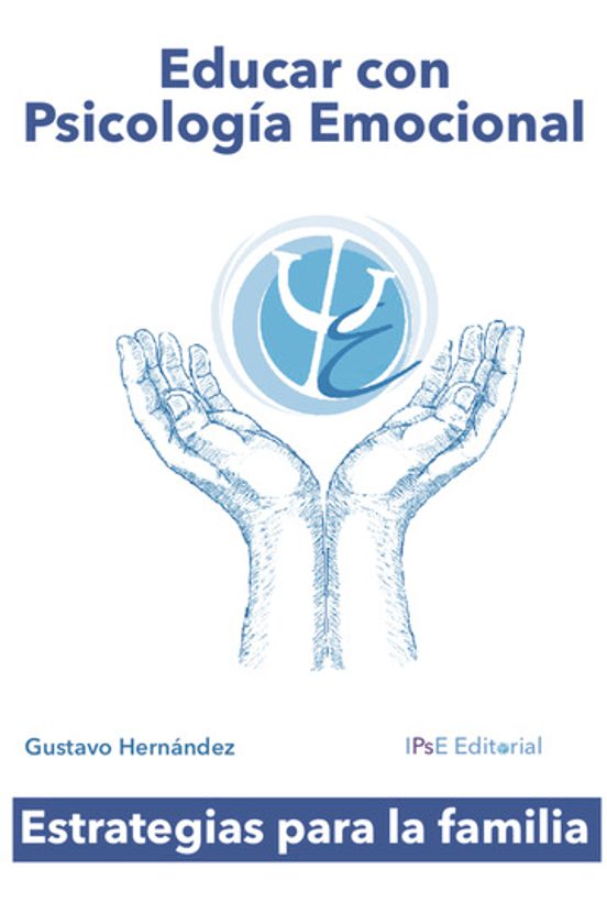 Educar Con Psicología Emocional