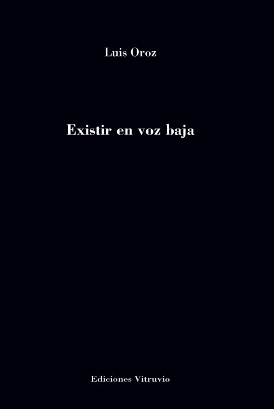 Existir En Voz Baja