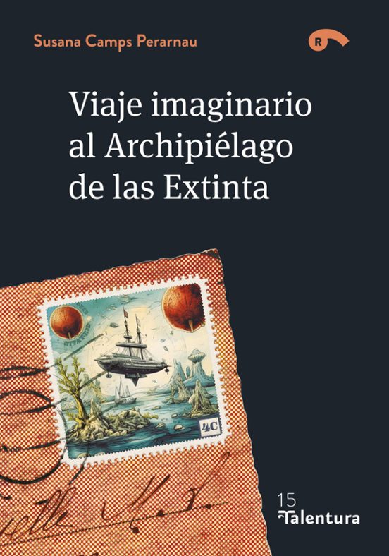 Viaje Imaginario Al Archipiélago De Las Extinta
