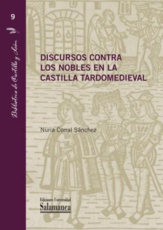 Discursos Contra Los Nobles En La Castilla Tardomedieval