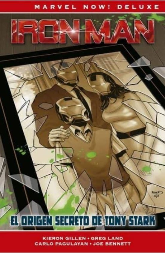 Iron Man De Kieron Gillen 2 El Origen Secreto De Tony Stark