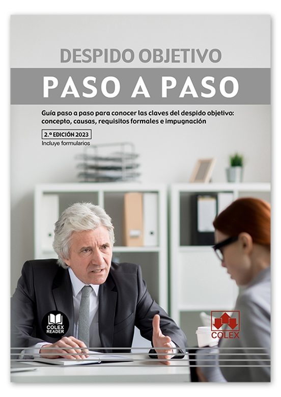 Despido Objetivo. Paso A Paso. Guía Paso A Paso Para Conocer Las Clave