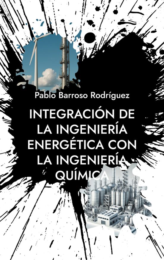 Integración De La Ingeniería Energética Con La Ingeniería Química