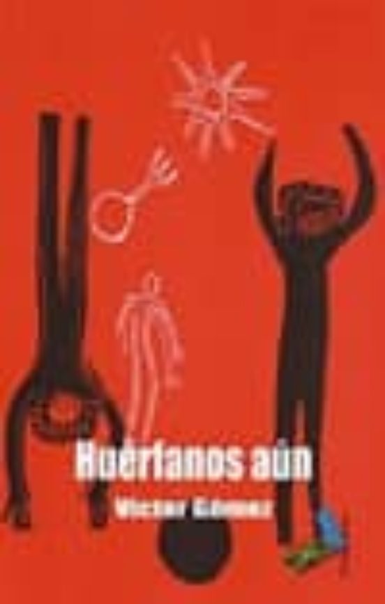 Huerfanos Aun