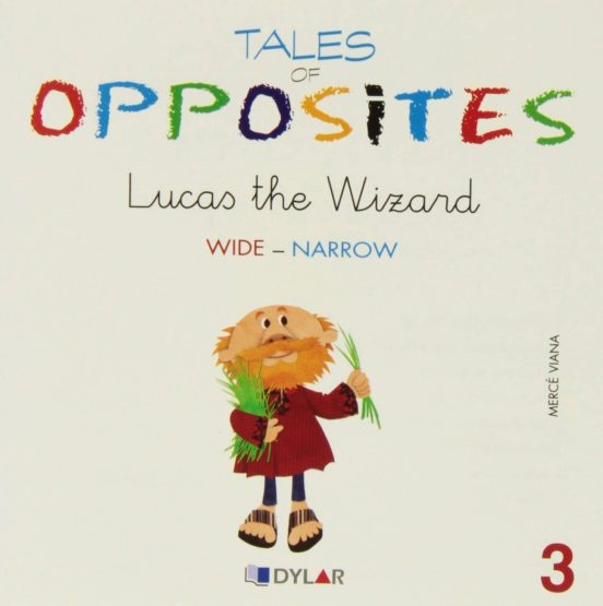 Tales Of Opposites 3 - Lucas The Wizard