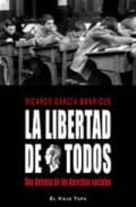 La Libertad De Todos
