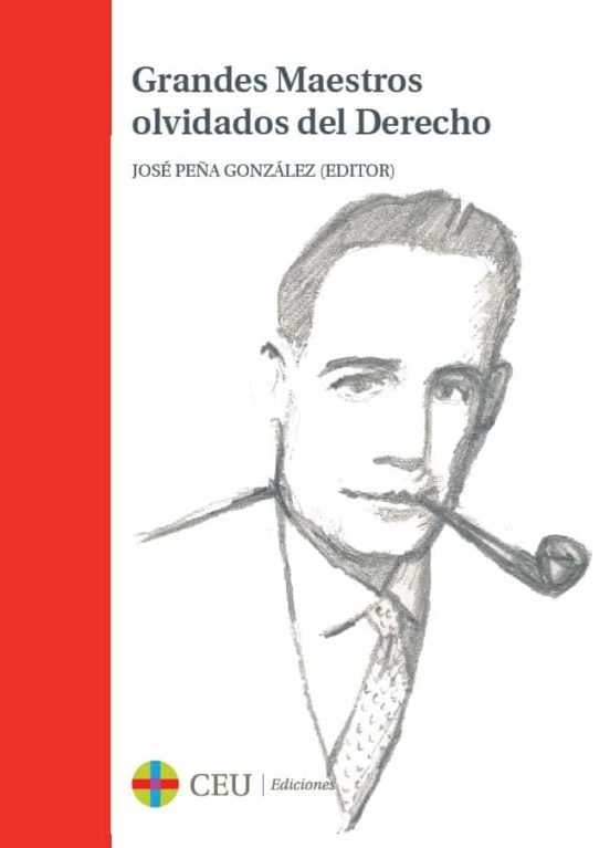 Grandes Maestros Olvidados Del Derecho