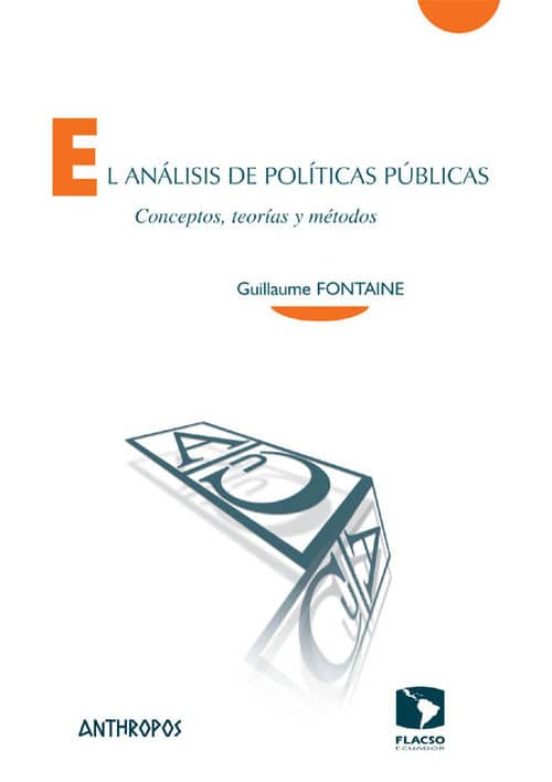 El Analisis De Politicas Publicas; Conceptos Teorias Y Metodos