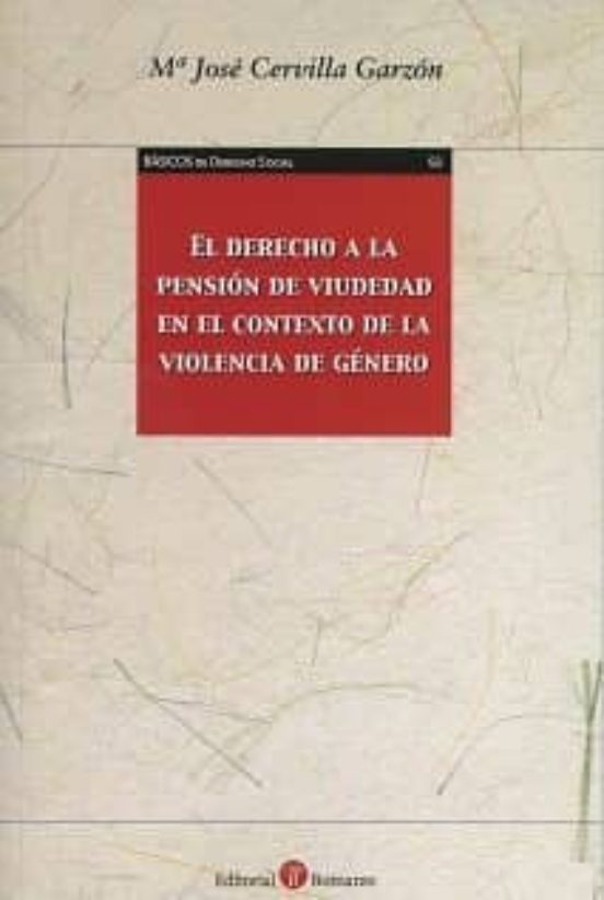 Derecho A La Pensión De Viudedad En El Contexto De La Violencia De Gén