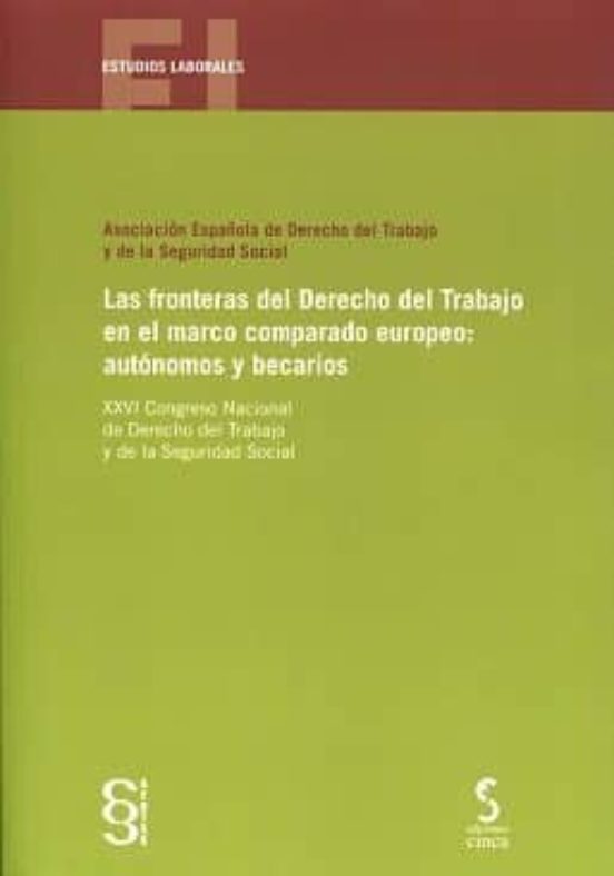 Las Fronteras Del Derecho Del Trabajo En El Marco Comparado Europeo: A