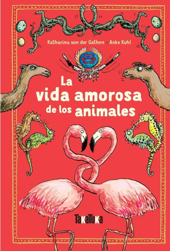 La Vida Amorosa De Los Animales