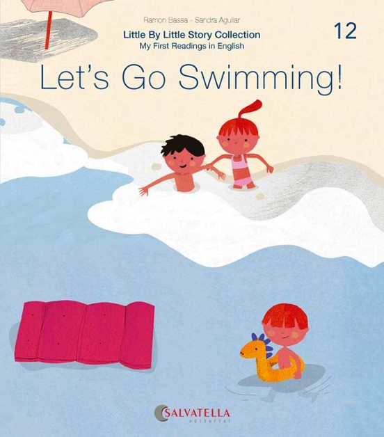Little By Little 12.-lets Swim!