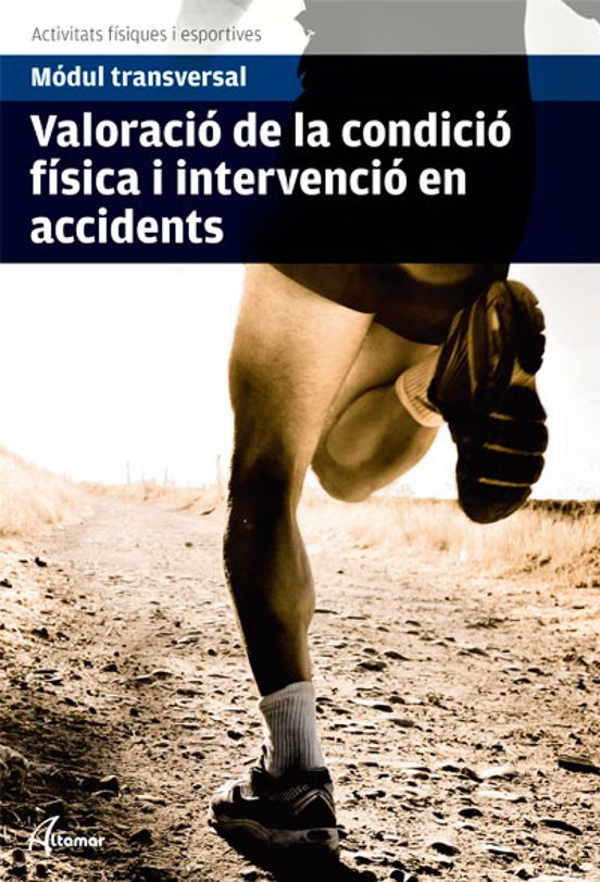 Valoracio Condicio Fisica Intervencio Accidents