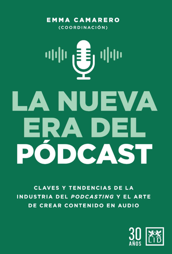 La Nueva Era Del Pódcast
