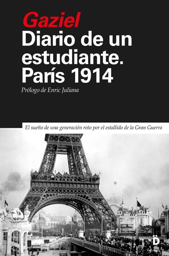 Diario De Un Estudiante. Paris 1914