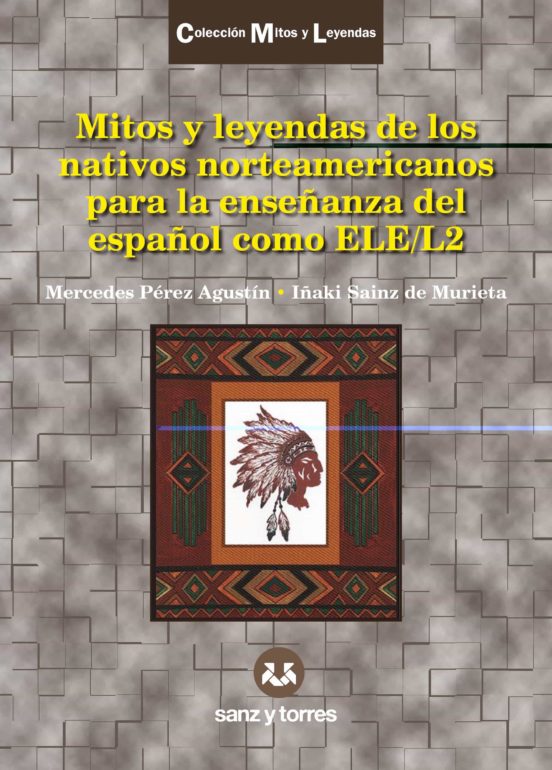 Mitos Y Leyendas De Lso Nativos Nortemaricanos Para La Enseñanza Del E
