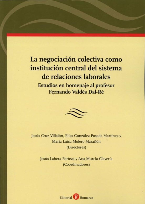 Negociación Colectiva Como Institución Central Del Sistema De Relacion