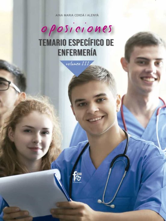 Oposiciones. Temario Especifico De Enfermeria