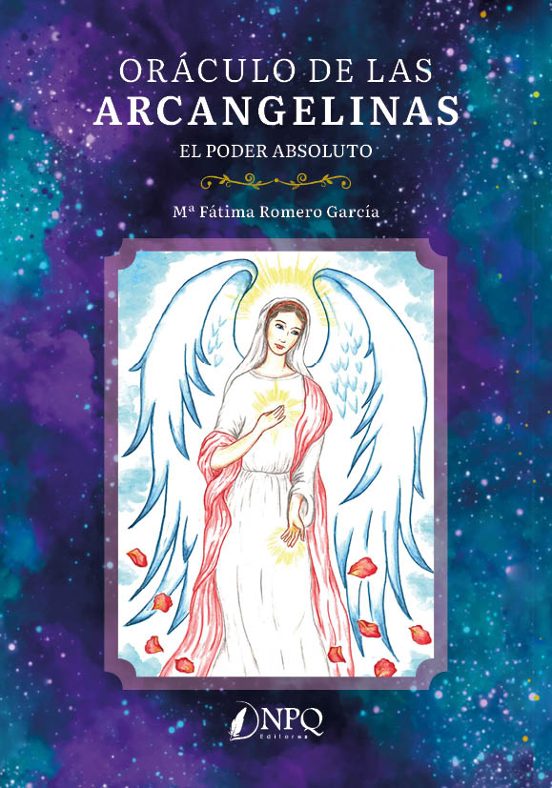 Oraculo De Las Arcangelinas: El Poder Absoluto