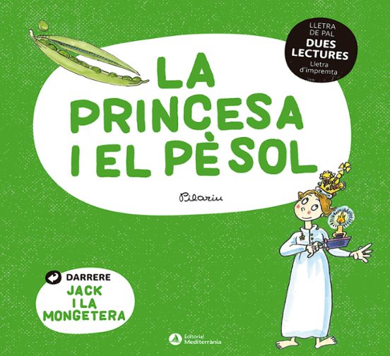 La Princesa i el Pesol. Jack i la Mongetera
