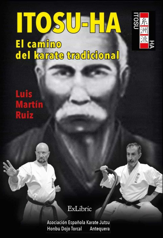 Itosu-ha. El Camino Del Karate Tradicional