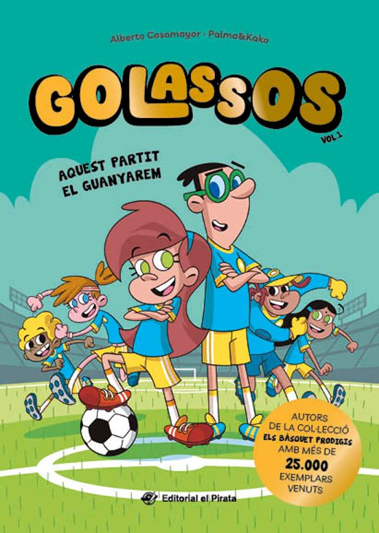 Golassos 01 - Aquest Partit El Guanyarem