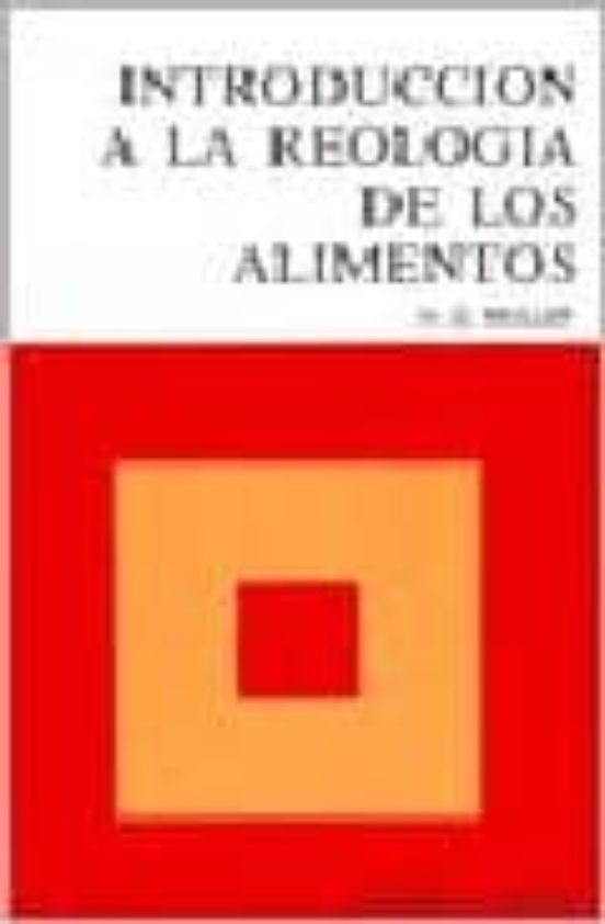 Introducción A La Reologia De Los Alimentos