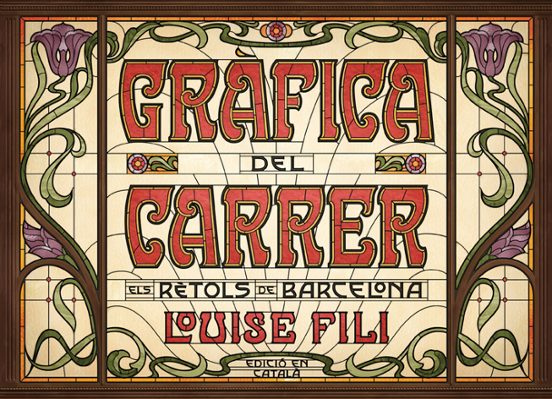 Grafica Del Carrer: Els Retols De Barcelona