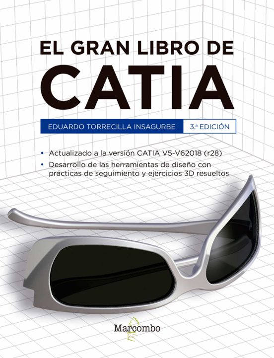 El Gran Libro De CATIA 3ª Ed