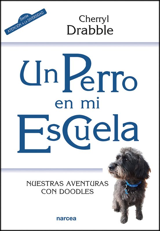 Un Perro En Mi Escuela