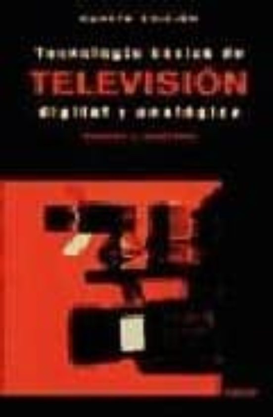 Tecnologia Basica De Television Digital Y Analogica