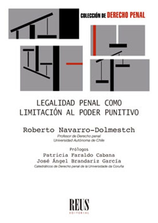 Legalidad Penal Como Limitación Al Poder Punitivo