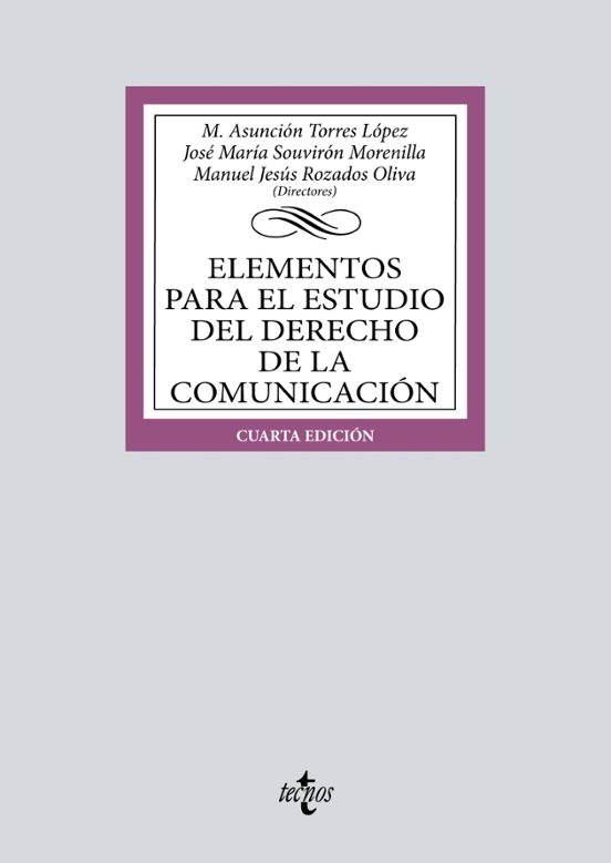 Elementos Para El Estudio Del Derecho De La Comunicación