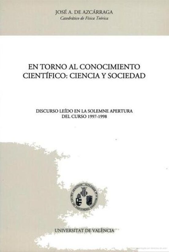 En Torno Al Conocimiento Cientifico Ciencia Y Sociedad